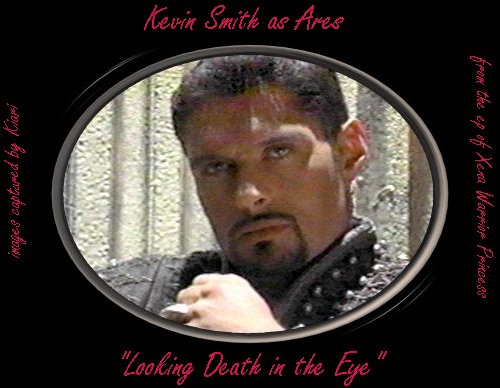 Kevin as Ares in "Looking Death in the Eye"